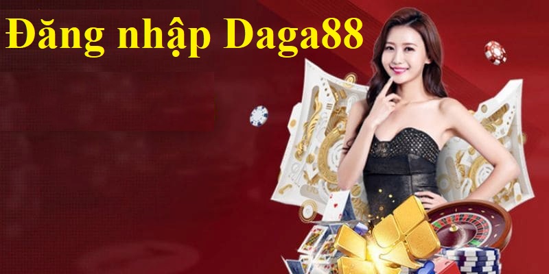 3 bước đăng nhập Daga88 hiệu quả